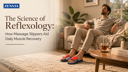The Science of Reflexology: How Massage Slippers Aid Daily Muscle Recovery